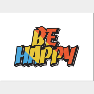 be happy typography Posters and Art